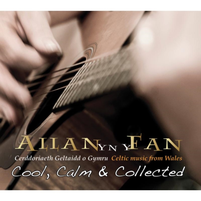 Cool, Calm and Collected: Celtic Music from Wales, CD / Album Cd