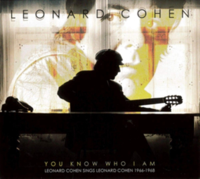 You Know Who I Am: Leonard Cohen Sings Leonard Cohen 1966-1968, CD / Album Cd