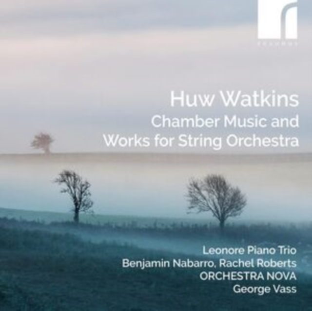 Huw Watkins: Chamber Music and Works for String Orchestra, CD / Album Digipak Cd