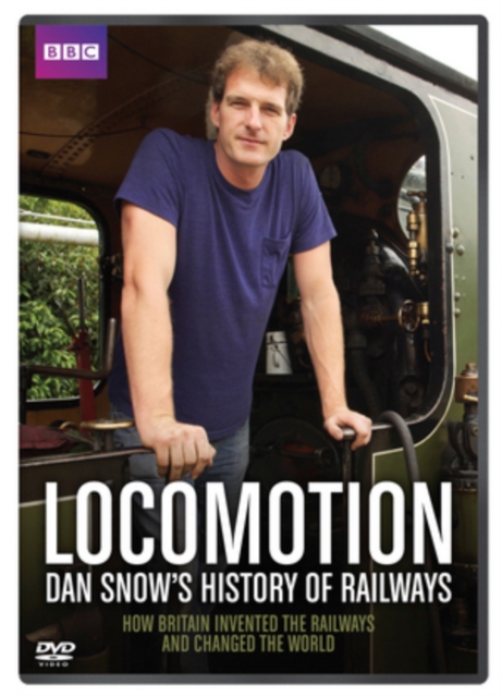 Locomotion - Dan Snow's History of Railways, DVD  DVD