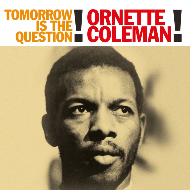 Tomorrow Is the Question!, Vinyl / 12" Album Vinyl