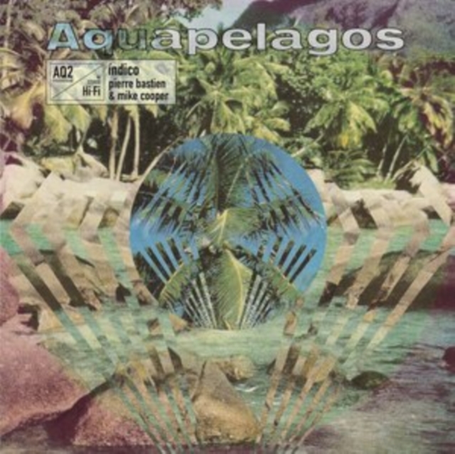 Aquapelagos: Indico, Vinyl / 12" Album Vinyl