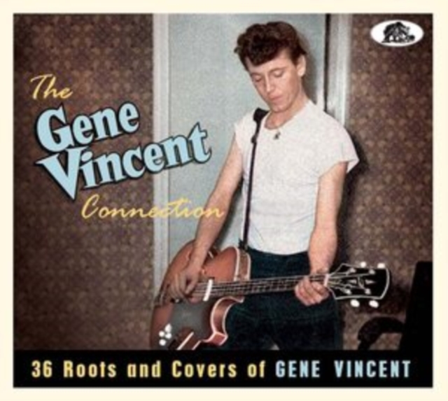 The Gene Vincent Connection: 36 Roots and Rovers of Gene Vincent, CD / Album Cd