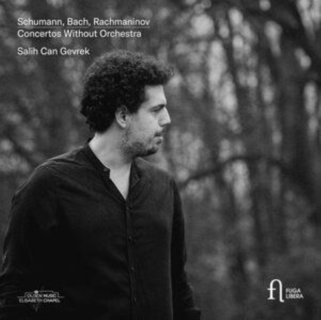 Schumann, Bach, Rachmaninov: Concertos Without Orchestra, CD / Album Cd
