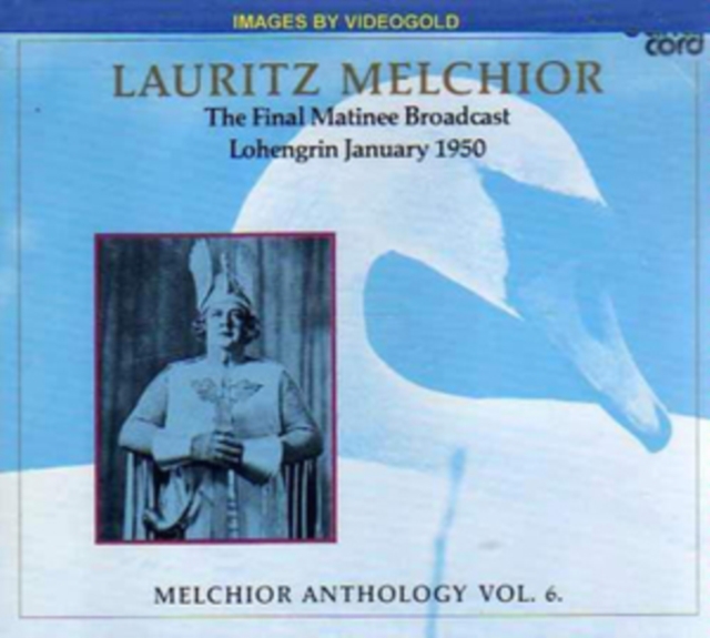 The Final Matinee Broadcast: Lohengrin January 1950, CD / Album Cd