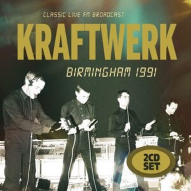 Birmingham & Bristol 1991: Classic Live FM Broadcast, CD / Album Cd