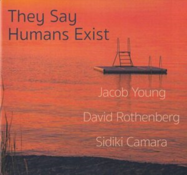 They Say Humans Exist, CD / Album (Jewel Case) Cd