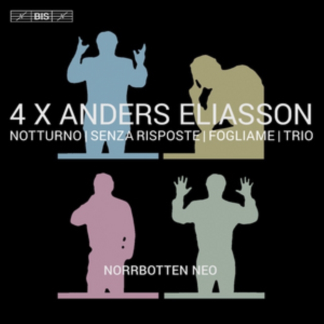 4 X Anders Eliasson, SACD / Hybrid Cd