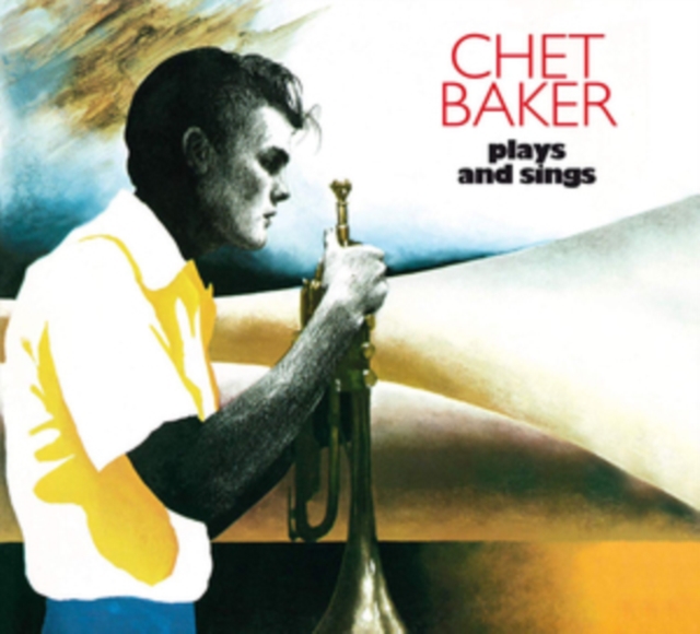 Chet Baker Plays and Sings, CD / Album Digipak Cd