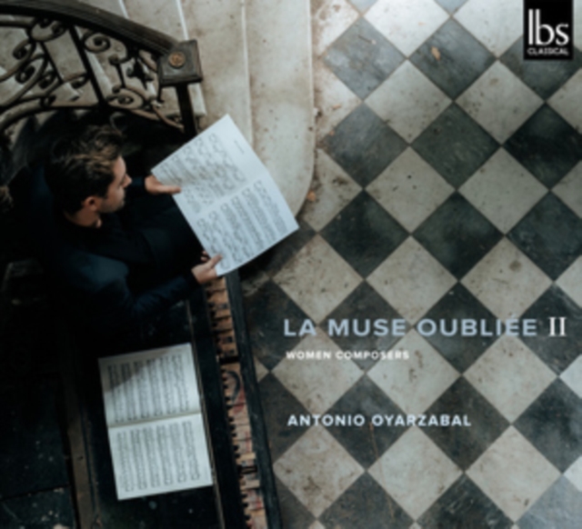 Antonio Oyarzabal: La Muse Oubliée: Women Composers, CD / Album Cd