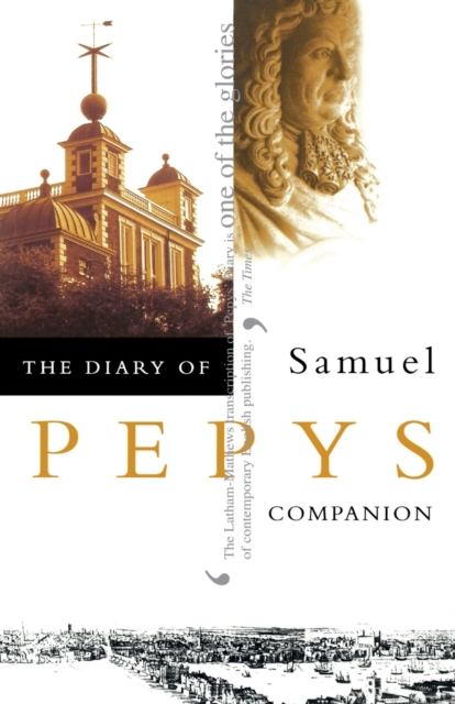 The Diary of Samuel Pepys : Volume X - Companion, Paperback / softback Book