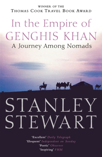 In the Empire of Genghis Khan : A Journey Among Nomads, Paperback / softback Book