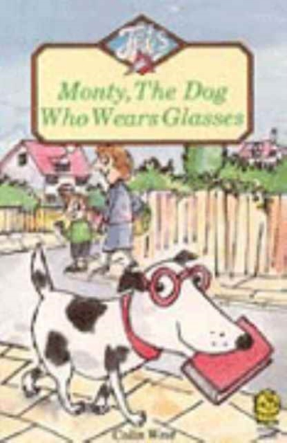 Monty, the Dog Who Wears Glasses, Paperback / softback Book