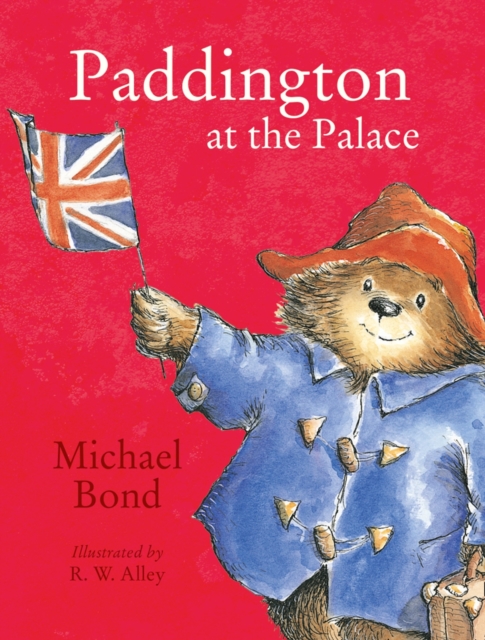 Paddington at the Palace, Paperback / softback Book