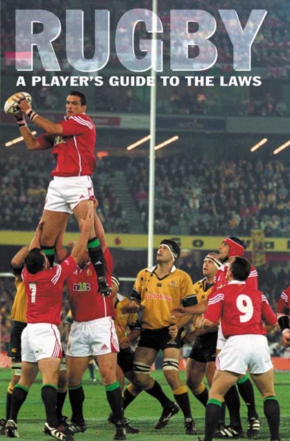 Rugby : A Player's Guide to the Laws, Paperback Book