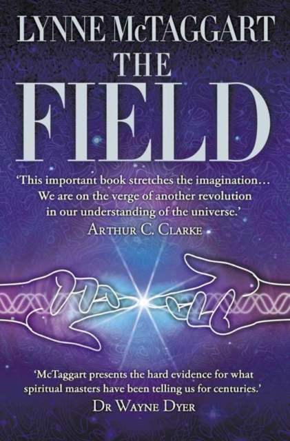 The Field : The Quest for the Secret Force of the Universe, Paperback / softback Book