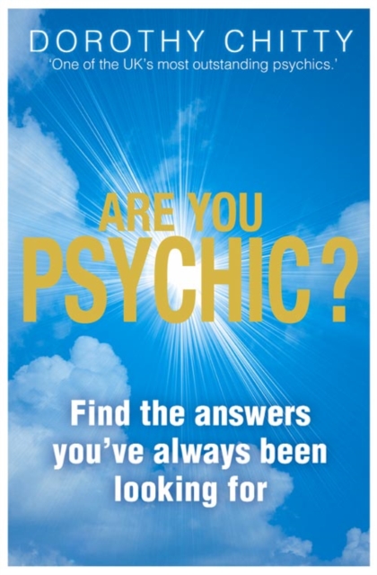 Are You Psychic? : Find the Answers You'Ve Always Been Looking for, Paperback / softback Book