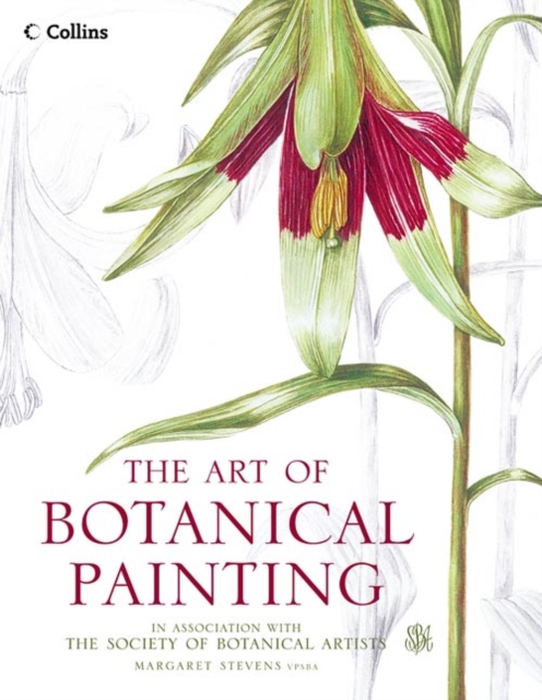 The Art of Botanical Painting, Hardback Book
