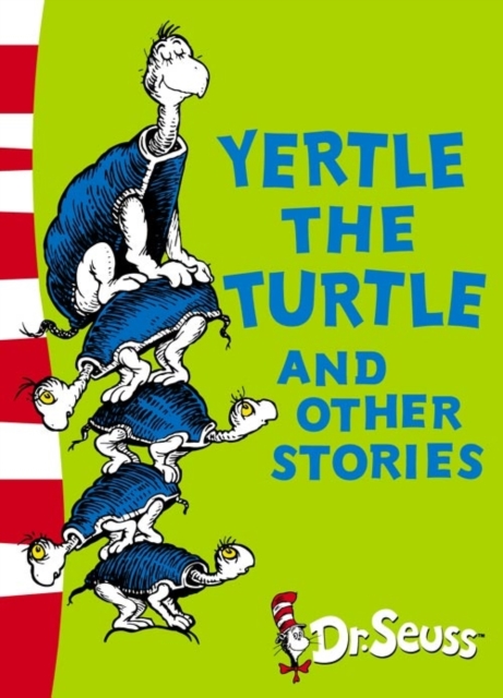 Yertle the Turtle and Other Stories : Yellow Back Book, Paperback Book