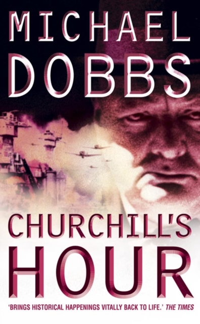 Churchill’s Hour, Paperback / softback Book