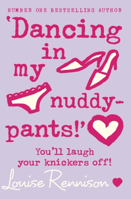 ‘Dancing in my nuddy-pants!’, Paperback / softback Book