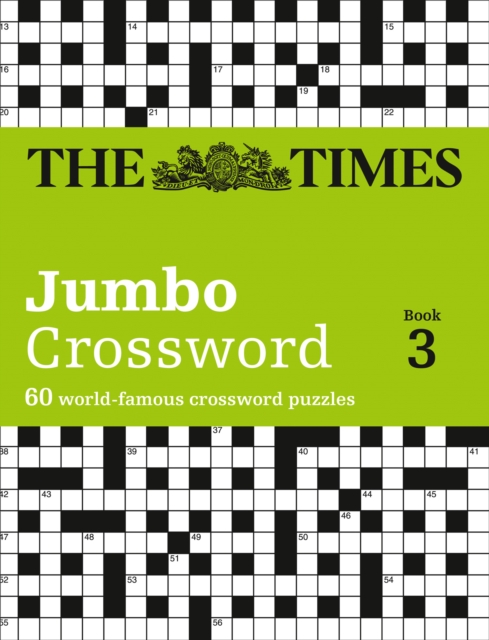 The Times 2 Jumbo Crossword Book 3 : 60 Large General-Knowledge Crossword Puzzles, Paperback / softback Book