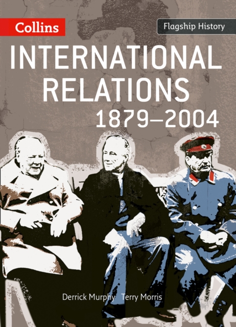 International Relations 1879-2004, Paperback / softback Book