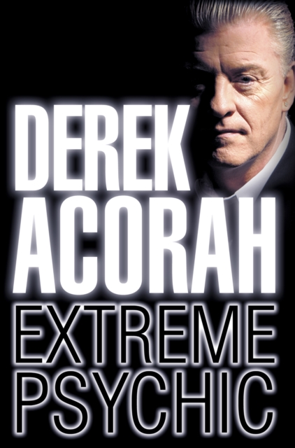 Derek Acorah: Extreme Psychic, EPUB eBook