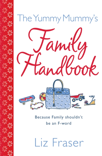 The Yummy Mummy’s Family Handbook, EPUB eBook