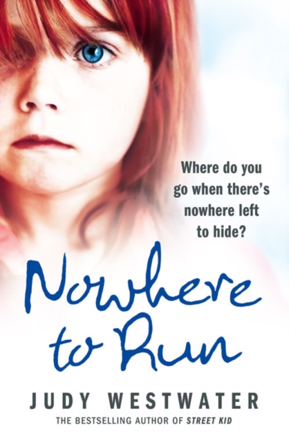 Nowhere to Run : Where do you go when there's nowhere left to hide?, EPUB eBook