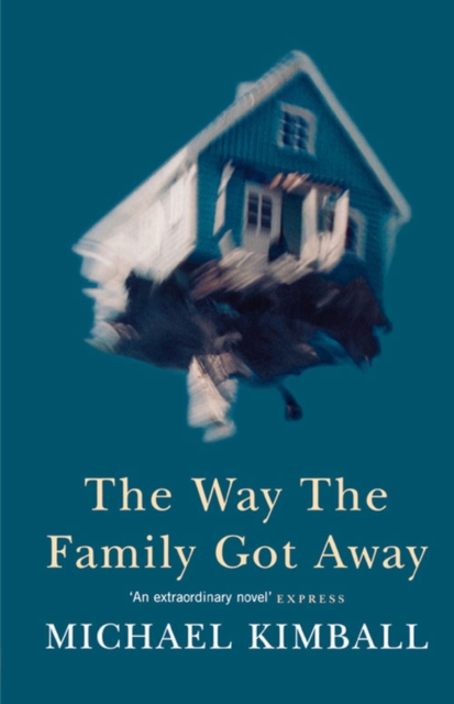 The Way the Family Got Away, Paperback / softback Book