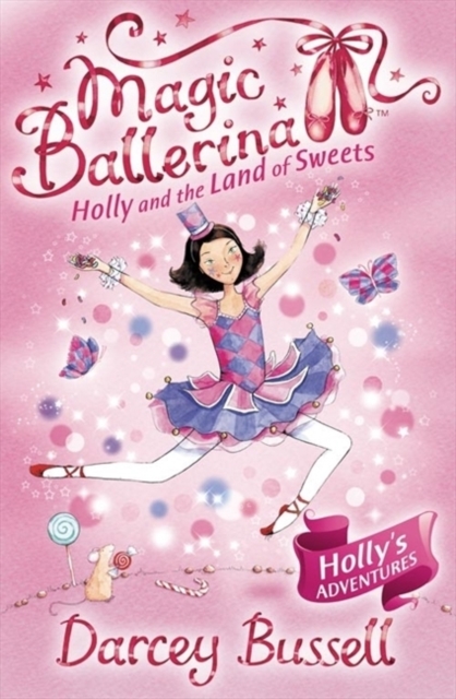 Holly and the Land of Sweets, Paperback / softback Book