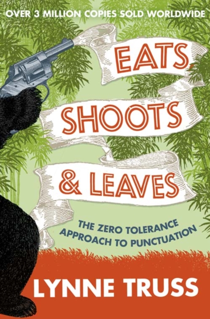 Eats, Shoots and Leaves, Paperback / softback Book