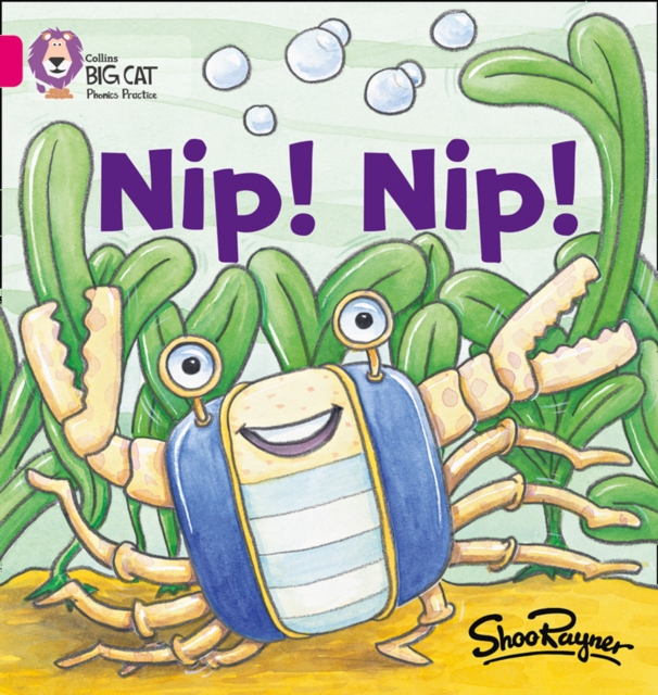 Nip Nip! : Band 01a/Pink a, Paperback / softback Book
