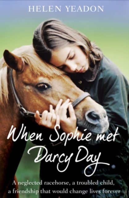 When Sophie Met Darcy Day, Paperback / softback Book
