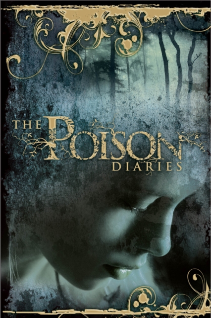 The Poison Diaries, Paperback / softback Book
