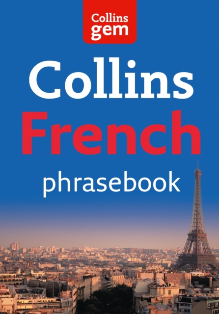Collins Gem French Phrasebook and Dictionary, Paperback / softback Book