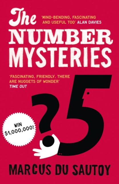 The Number Mysteries : A Mathematical Odyssey through Everyday Life, EPUB eBook