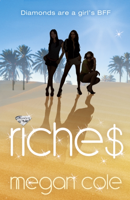 Riches: Snog, Steal and Burn, EPUB eBook