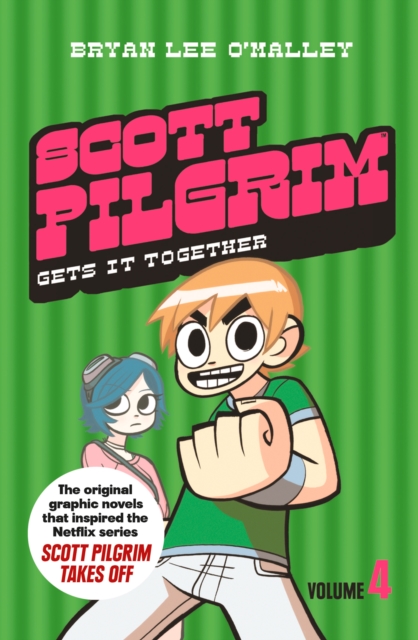 Scott Pilgrim Gets It Together : Volume 4, EPUB eBook