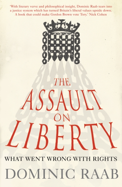 The Assault on Liberty : What Went Wrong with Rights, EPUB eBook