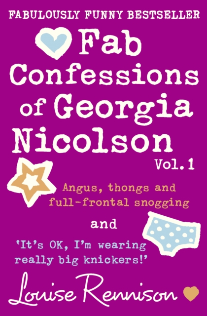 Fab Confessions of Georgia Nicolson (1 and 2) : Angus, Thongs and Full-Frontal Snogging / 'it's Ok, I'm Wearing Really Big Knickers.', Paperback / softback Book
