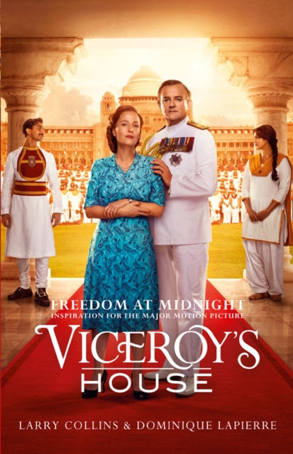 Freedom at Midnight : Inspiration for the major motion picture Viceroy's House, EPUB eBook