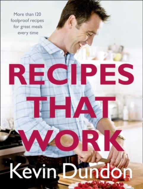 Recipes That Work, Hardback Book