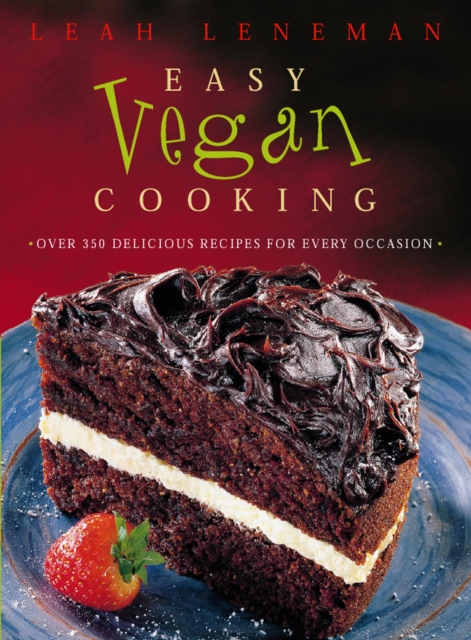 Easy Vegan Cooking : Over 350 delicious recipes for every ocassion, EPUB eBook