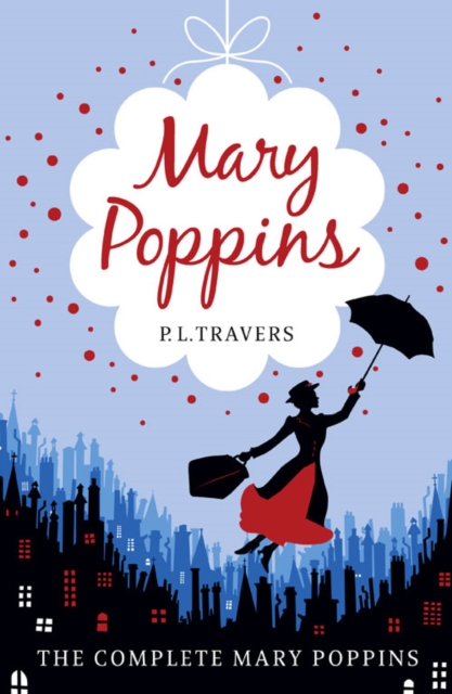 Mary Poppins - The Complete Collection, Paperback / softback Book