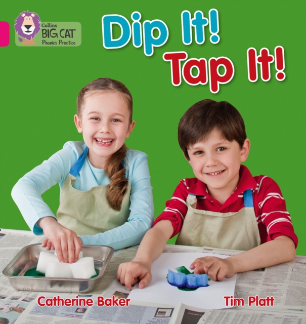 Dip It! Tap It! : Band 01a/Pink a, Paperback / softback Book