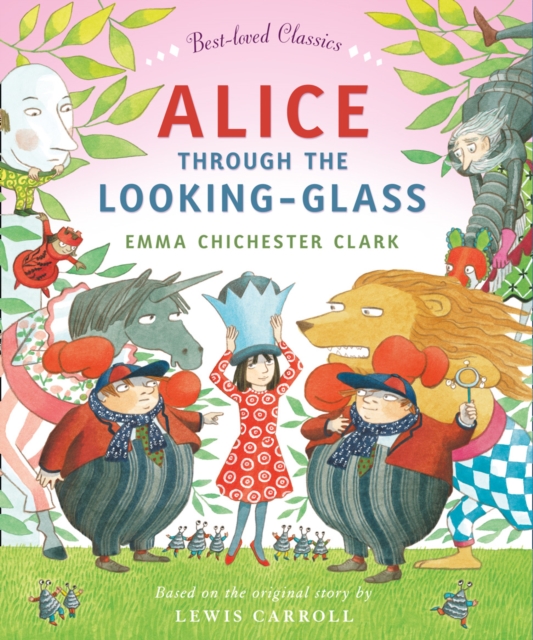 Alice Through the Looking Glass, Hardback Book
