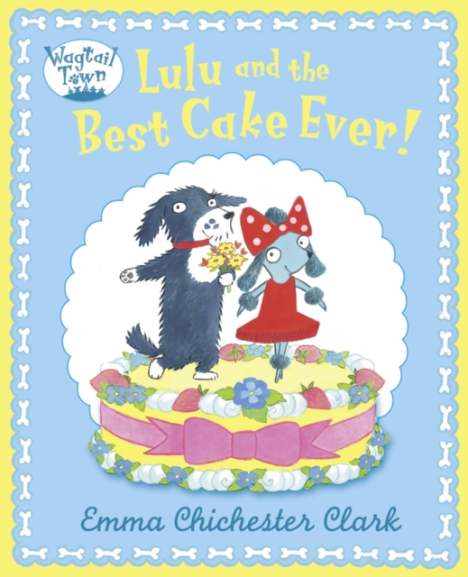 Lulu and The Best Cake Ever, Paperback / softback Book