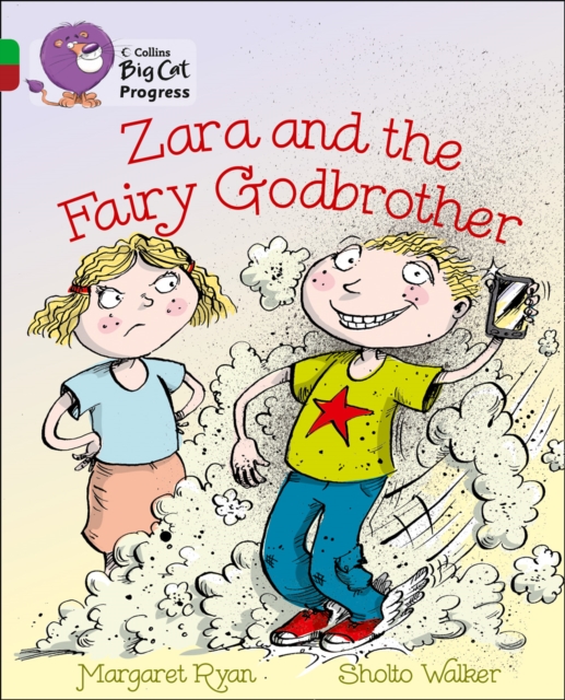 Zara and the Fairy Godbrother : Band 05 Green/Band 14 Ruby, Paperback / softback Book